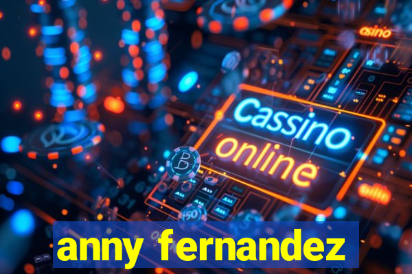 anny fernandez